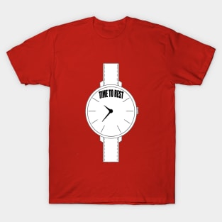 Time to rest T-Shirt